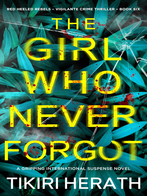 Title details for The Girl Who Never Forgot by Tikiri Herath - Available